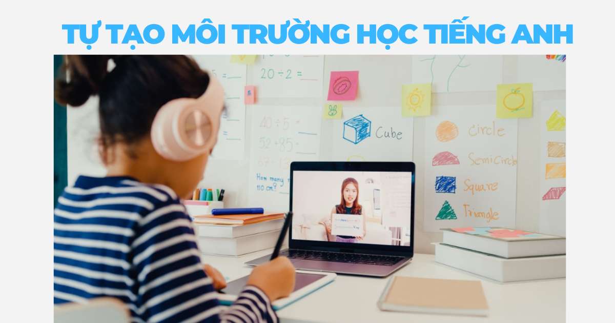 Top 10 mẹo học tiếng Anh cho người mất gốc