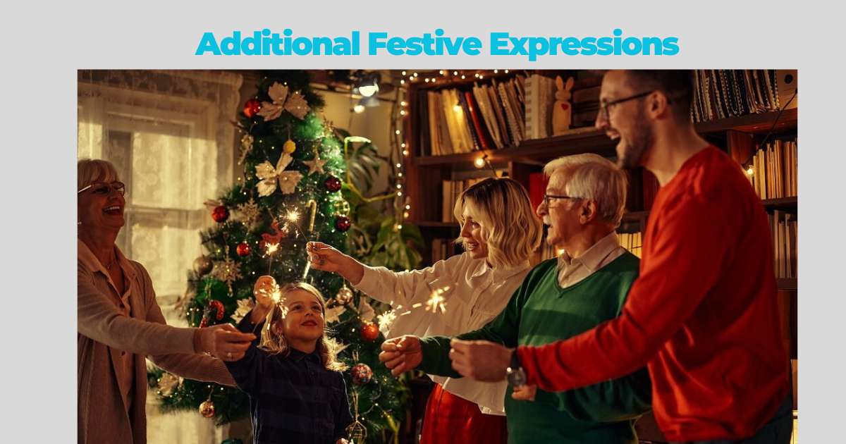 Additional Festive Expressions