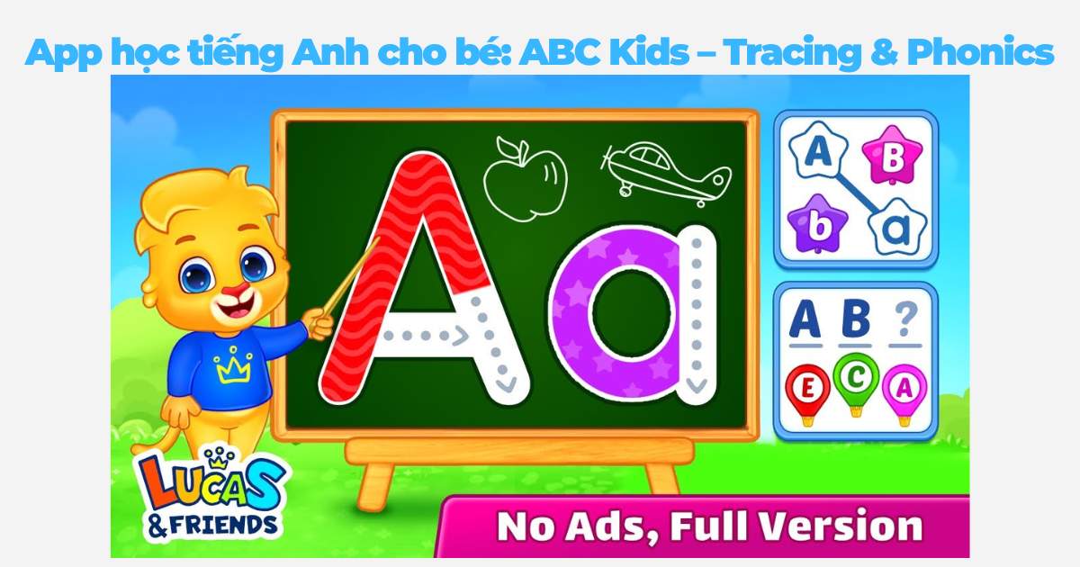 App học tiếng Anh cho bé: ABC Kids – Tracing & Phonics