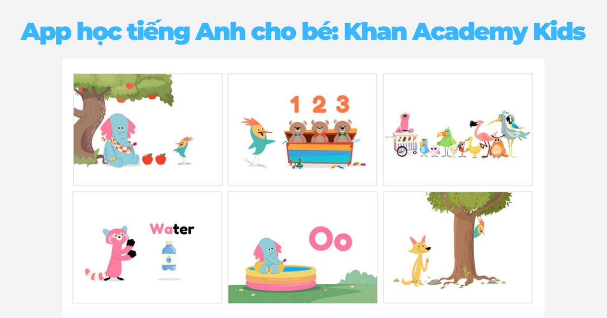 App học tiếng Anh cho bé: Khan Academy Kids