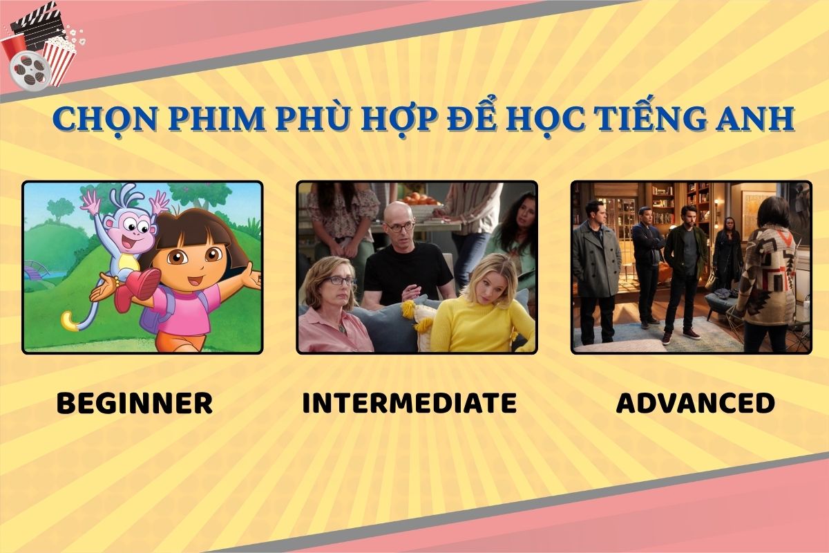 Cách chọn phim phù hợp để học tiếng Anh hiệu quả