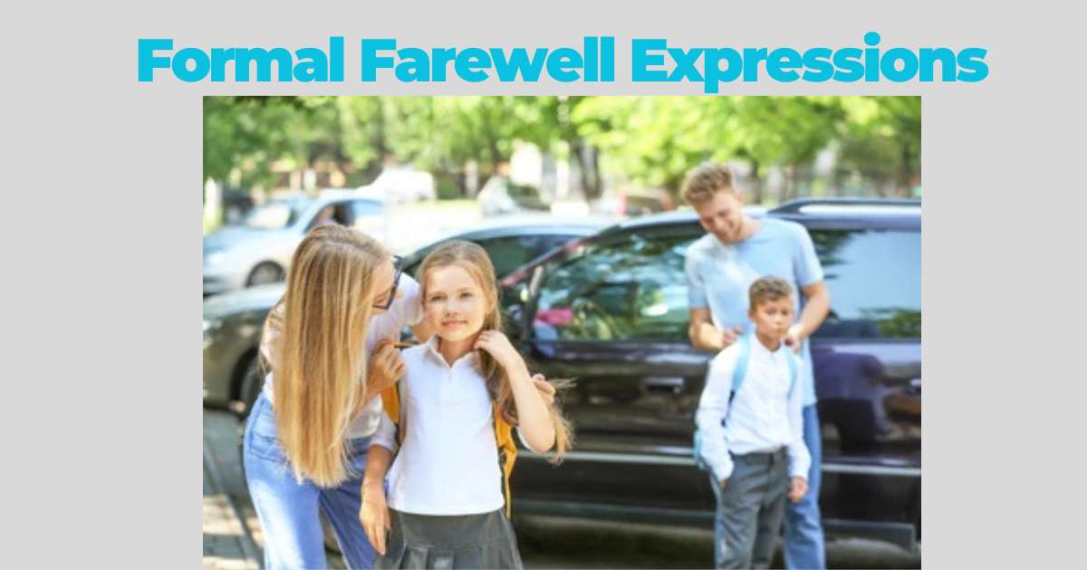 Formal Farewell Expressions
