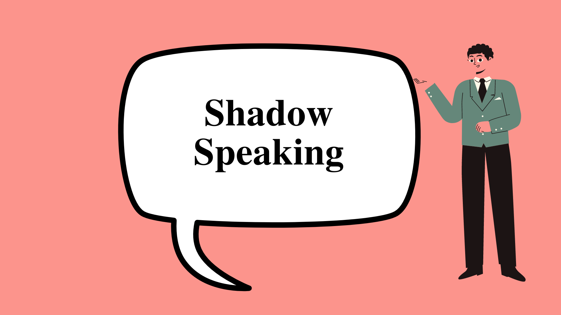 Lợi ích khi áp dụng kỹ thuật Shadowing khi học Tiếng Anh