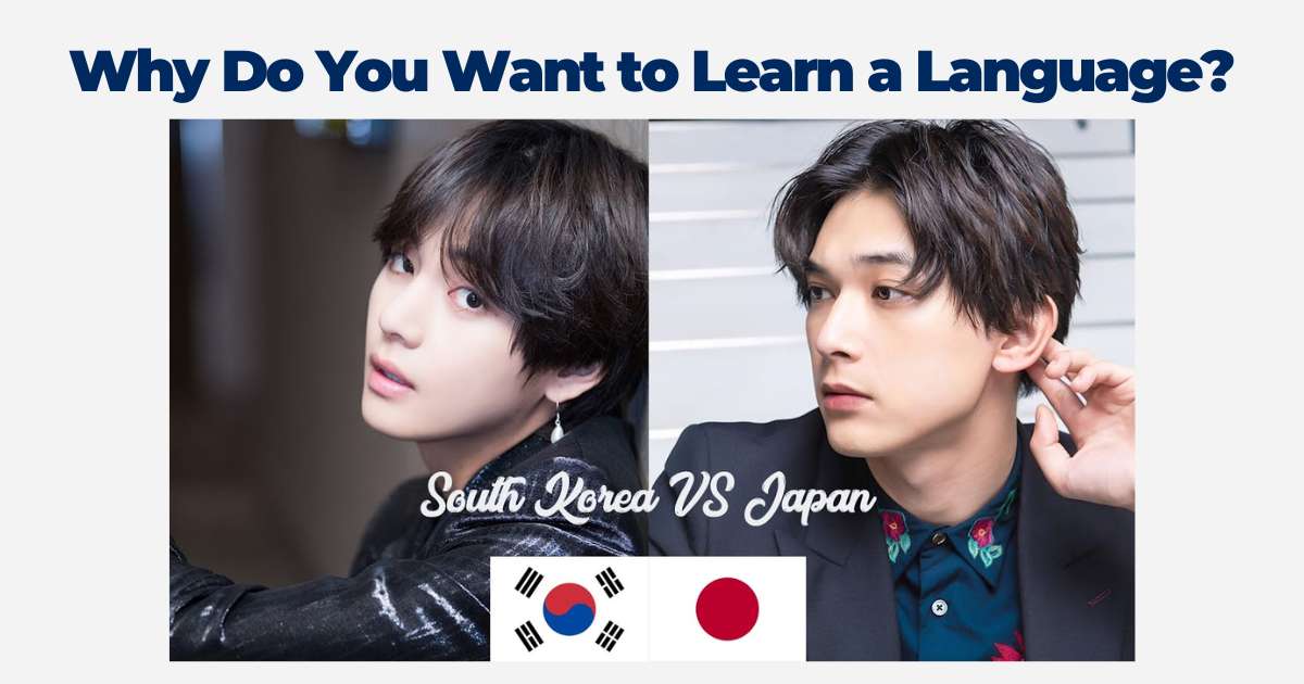 Why Do You Want to Learn a Language?