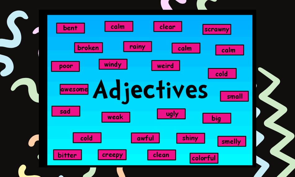 Adjectives in this list are frequently found in the 100 most common words in English language.
