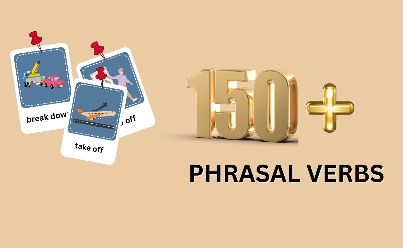 150+ common phrasal verbs for real-life English