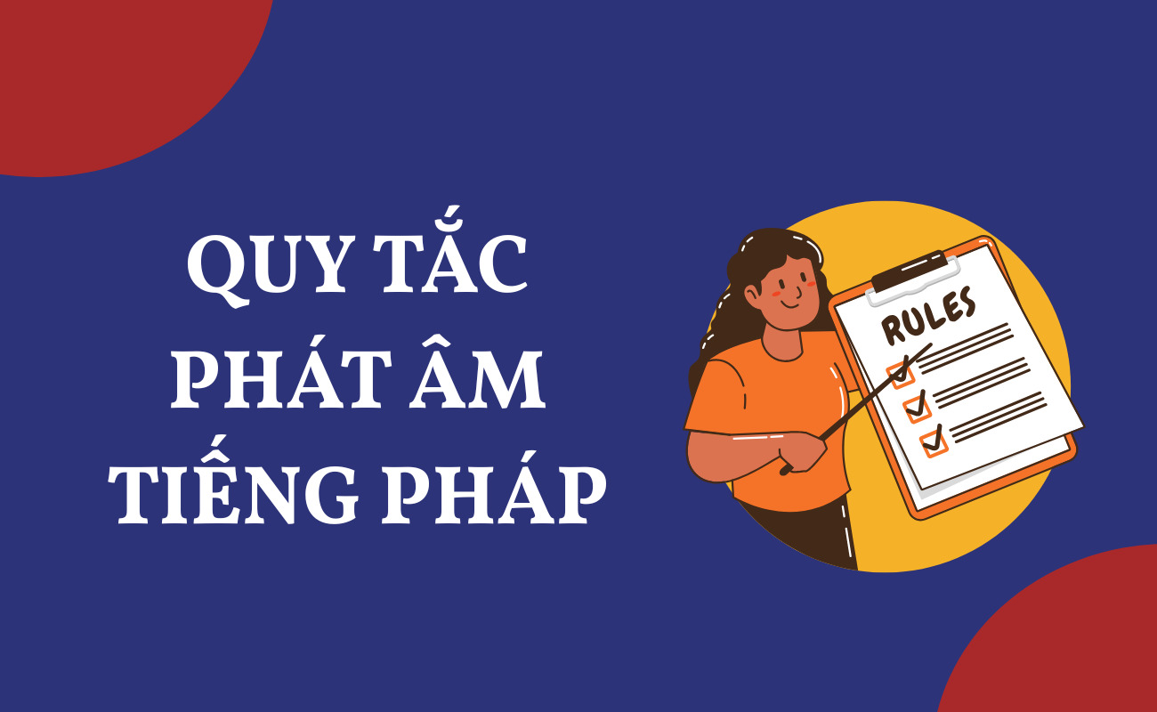 Quy tắc phát âm tiếng Pháp