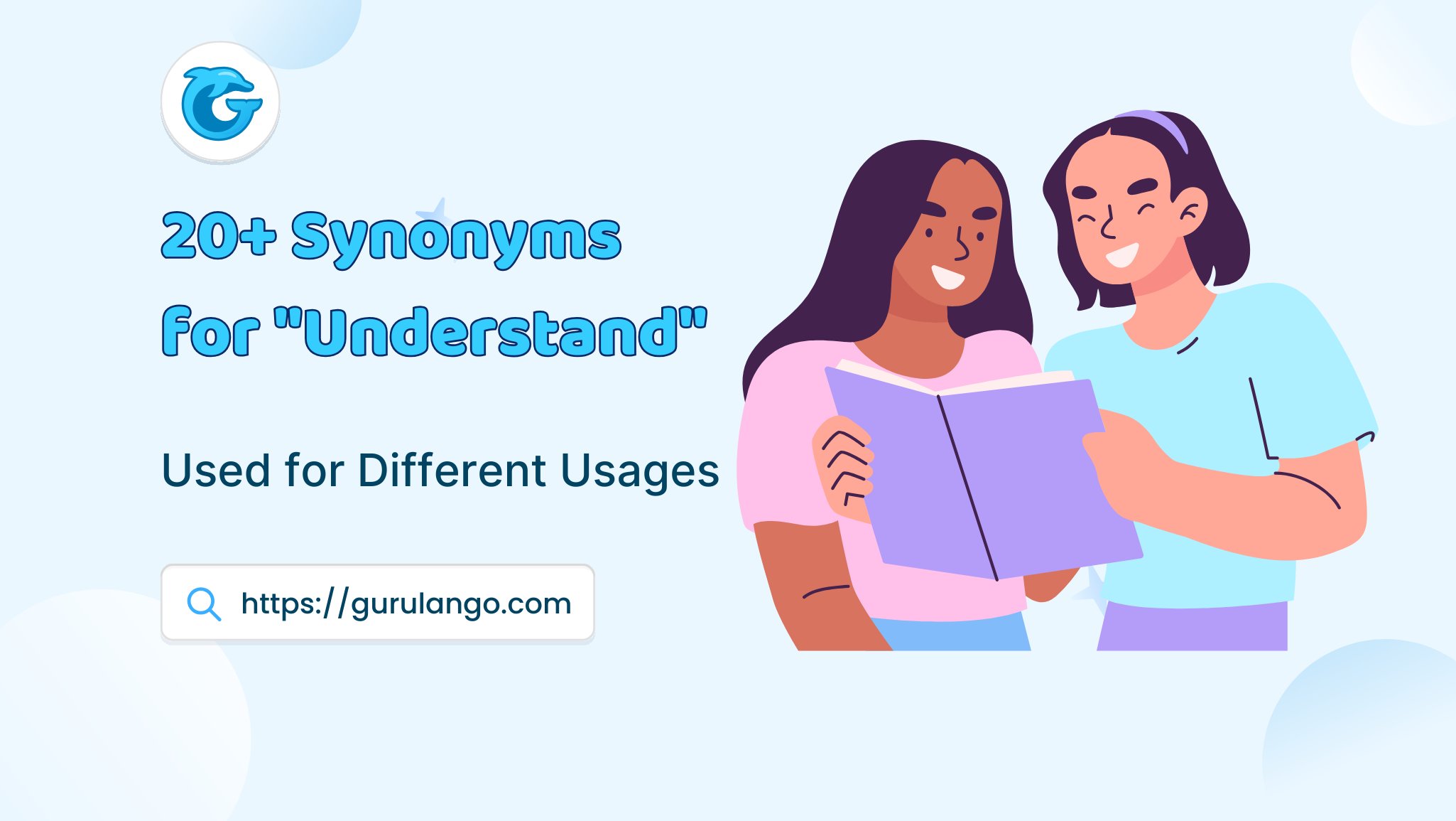 Read more about the article 20+ Common “Understand” Synonyms for Different Usages