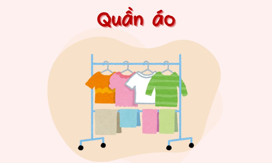 Nhóm từ về trang phục giúp bạn mô tả phong cách rõ ràng hơn.