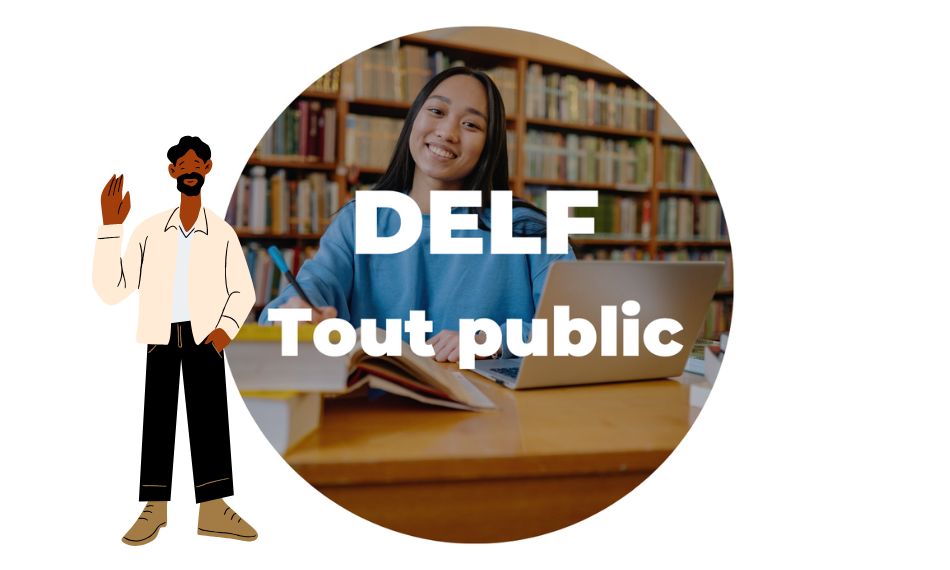 DELF Tous Publics dành cho người học tiếng Pháp