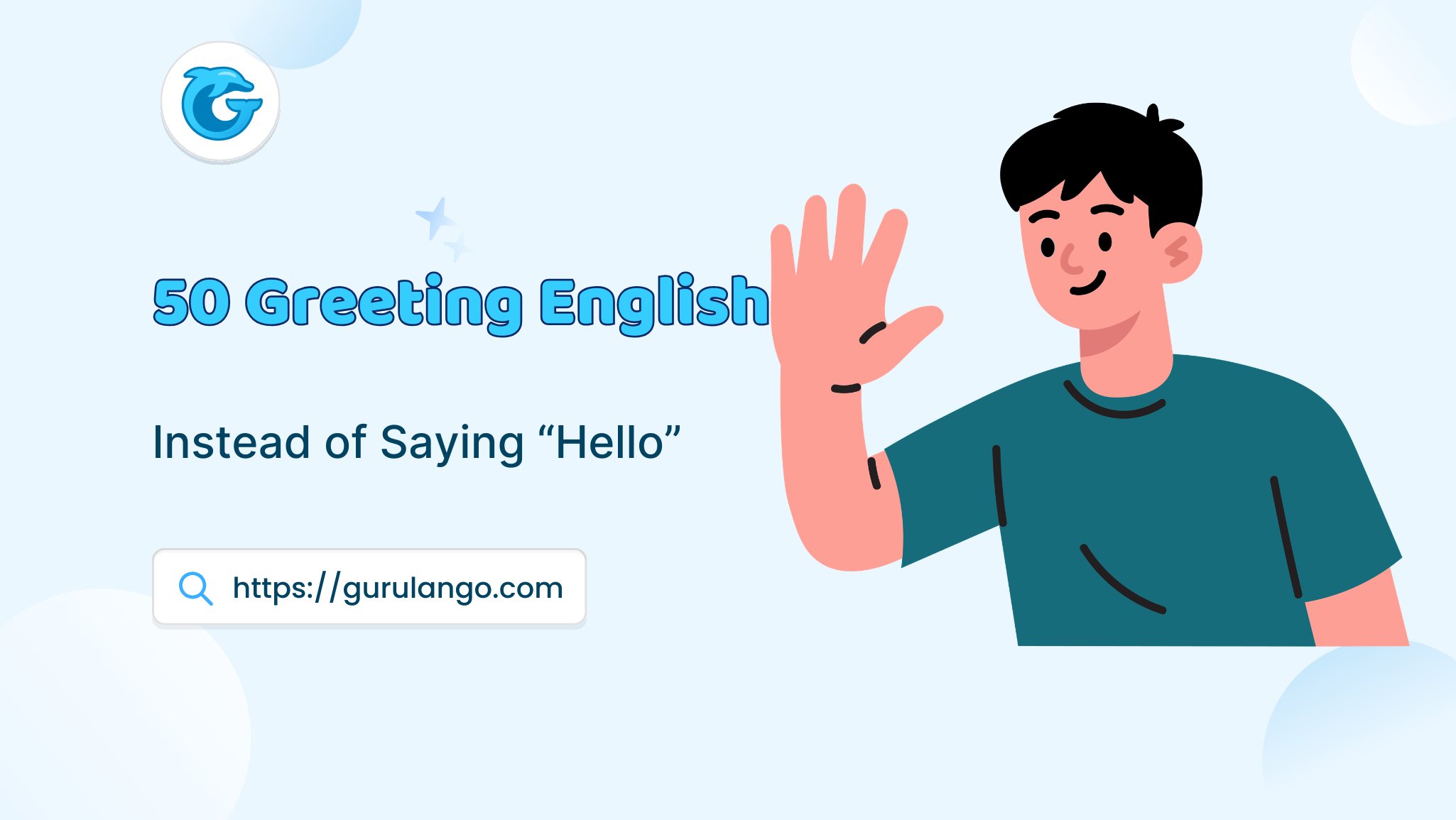 Read more about the article 50 Greeting English Expressions Instead of Saying Hello
