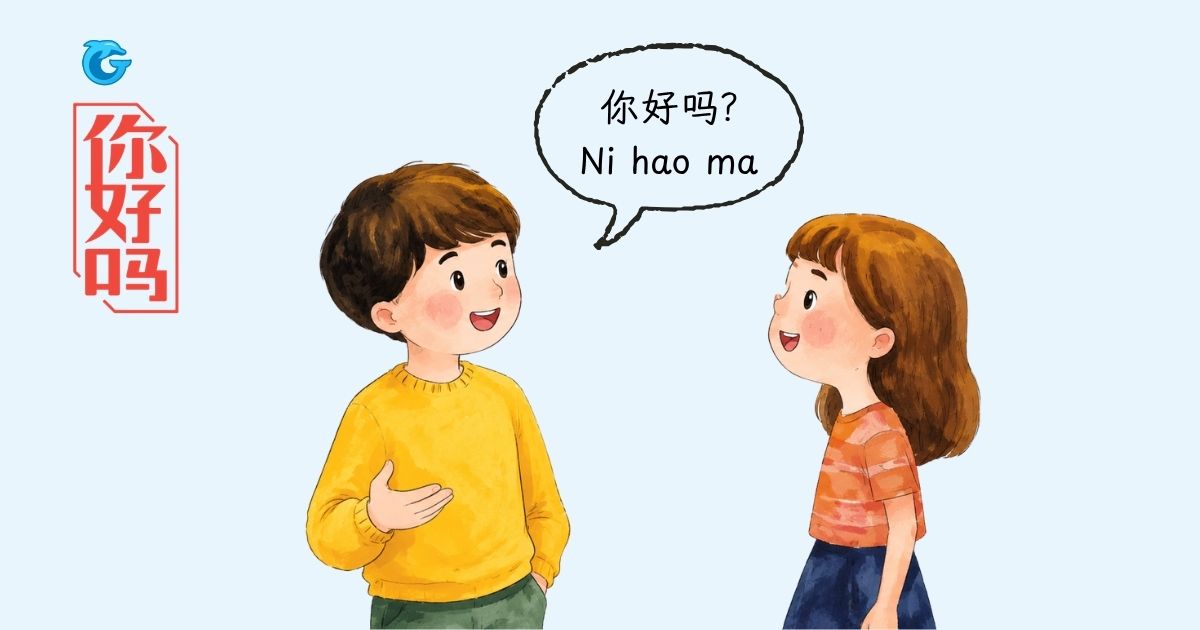 Ni hao ma là gì?