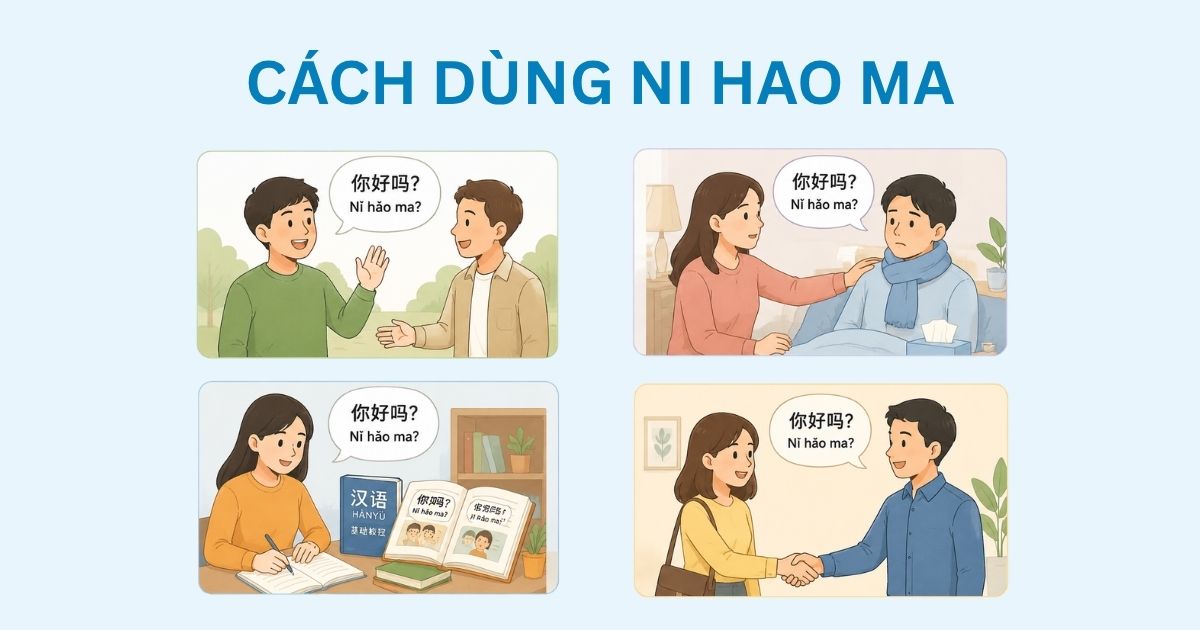 Cách dùng ni hao ma