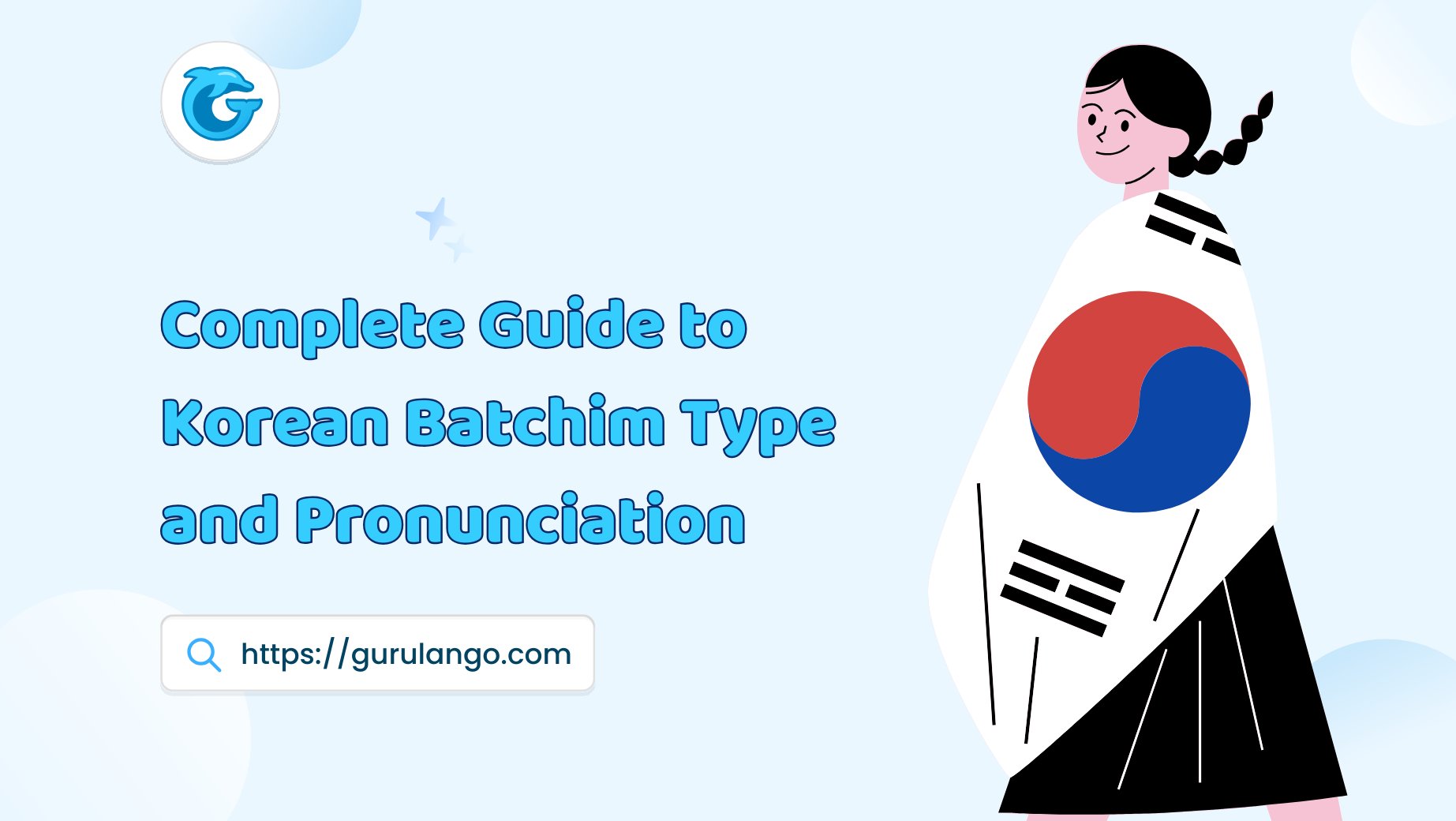 Read more about the article Complete Guide to Korean Batchim Type and Pronunciation