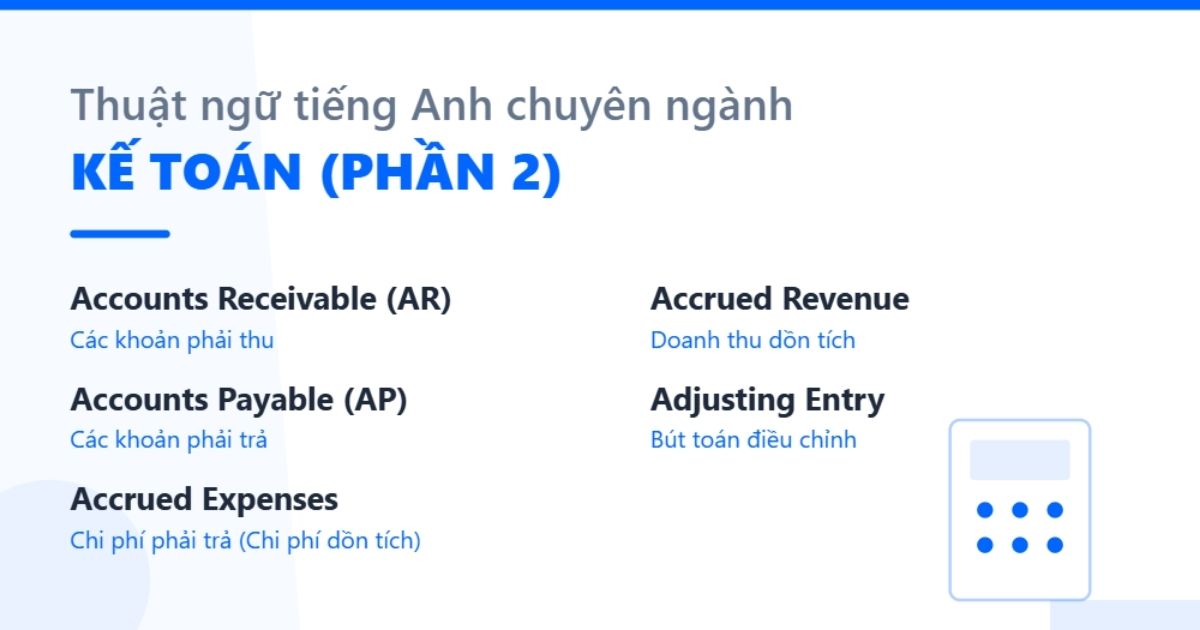 Các thuật ngữ tiếng Anh chuyên ngành kế toán phổ biến
